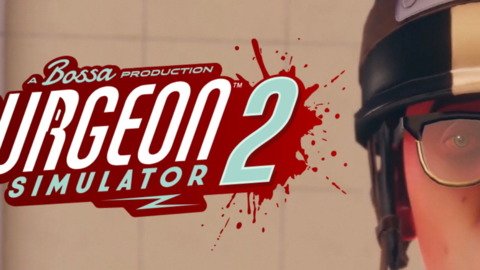 Surgeon Simulator 2