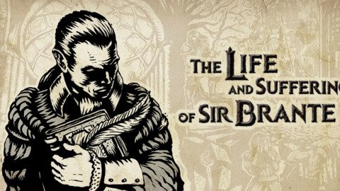 The Life and Suffering of Sir Brante