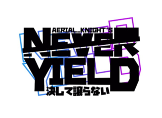 Aerial_Knight's Never Yield