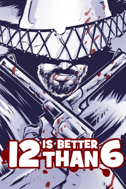 12 Is Better Than 6
