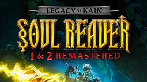 Legacy of Kain: Soul Reaver 1 & 2 Remastered