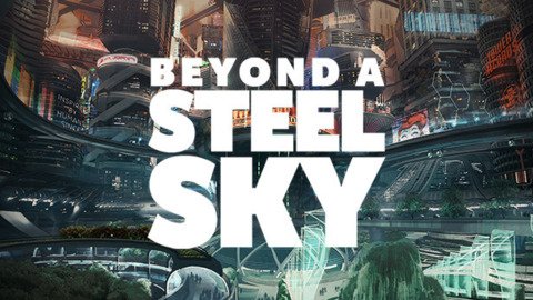 Beyond A Steel Sky