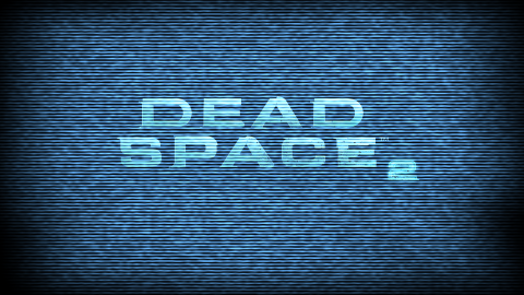 Dead Space 2 title card.