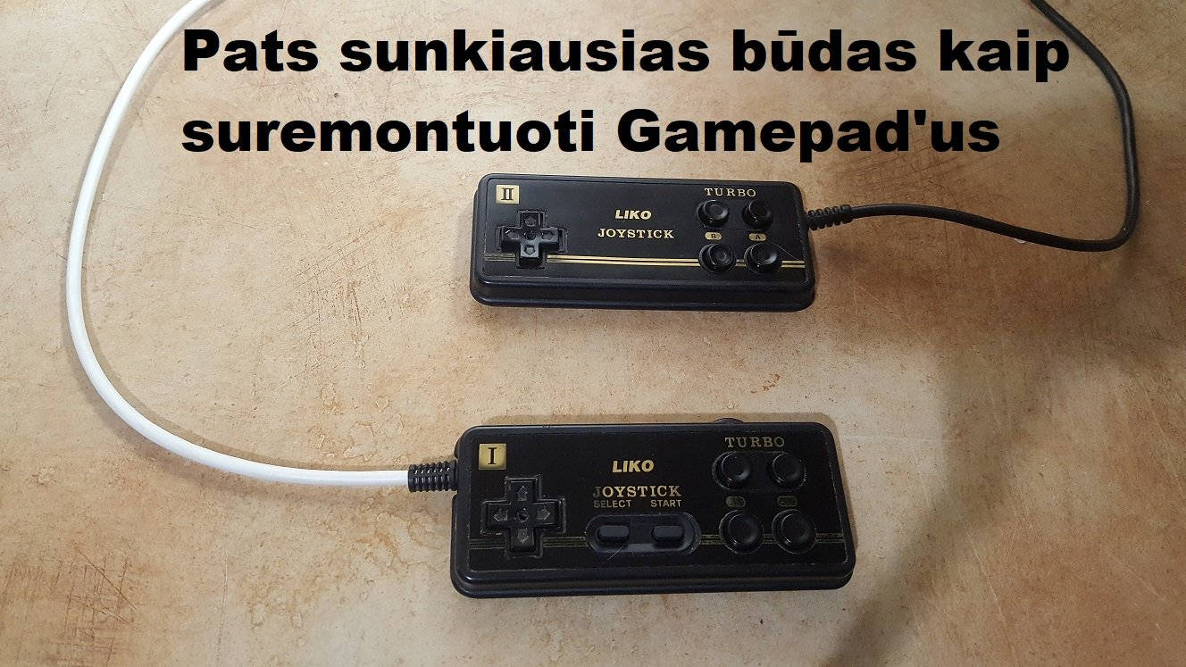 SUBOR Gamepad'o remontas iš pagrindų